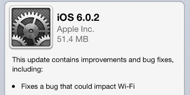 iOS 6.0.2 download available now, fixes Wi-Fi problem with iPhone 5 and iPad Mini
